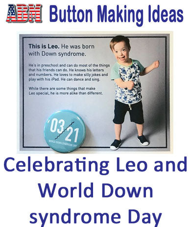 Button Making Ideas - Celebrating World Down Syndrome Day
