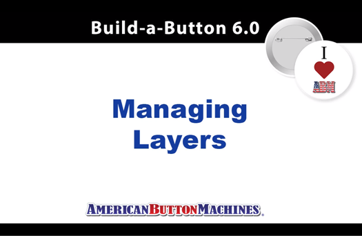 How to Manage and Rename Layers using Build a Button Software by American Button Machines