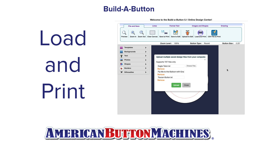Load and Print - Build-a-Button - Button Maker Software