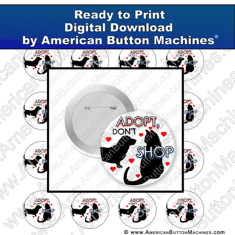 Digital Download, Dog, Cat, Adoption, for buttons, adopt don't shop digital download for buttons