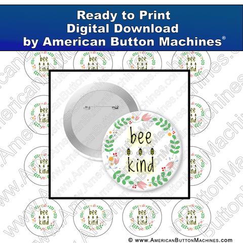Digital Download, for buttons, digital download for buttons, bee, bee kind, kindness