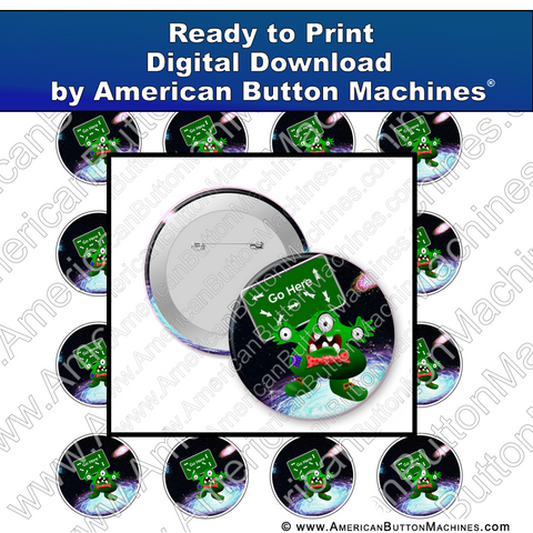 Digital Download, for buttons, digital download for buttons, Aliens, Go Here, Outer Space