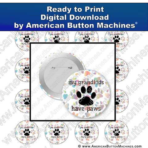 Digital Download, for buttons, digital download for buttons, grandchildren, paws, grandkids