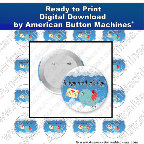Happy Mother's Day - Digital Download for Buttons