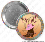 Hey Y'all - Digital Download for Buttons