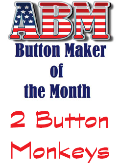 2 Button Monkeys Shine as February's Button Makers of the Month!