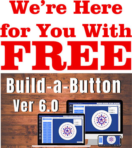 Free Button Making Software Through 4/30/20