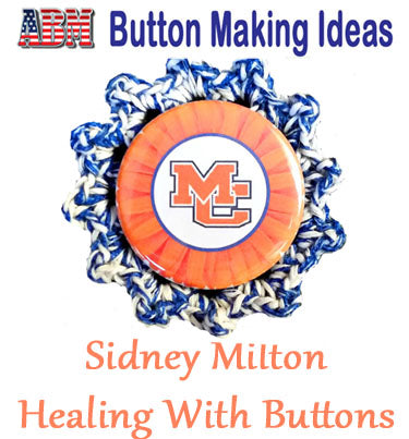 ABM Button Making Ideas - Buttons Bringing Hope and Love