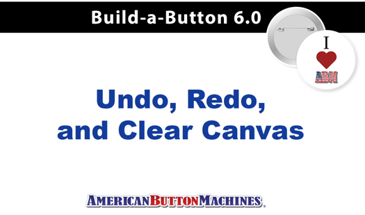 Using Undo, Redo and Clear in Build-a-Button 6.0