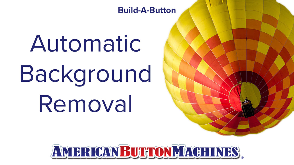 Automatic Eraser Tool  -  Build-a-Button Online Design Center - Button Maker Software