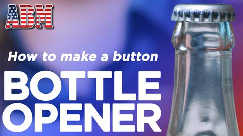 How To Make a Bottle Opener With Buttons - Video Tutorial