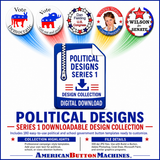 Political Button Designs #1 - American Button Machines