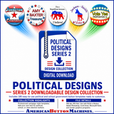 Political Button Designs #2 - American Button Machines