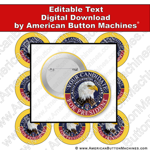 Campaign Button Design - Digital Download for Buttons - 119