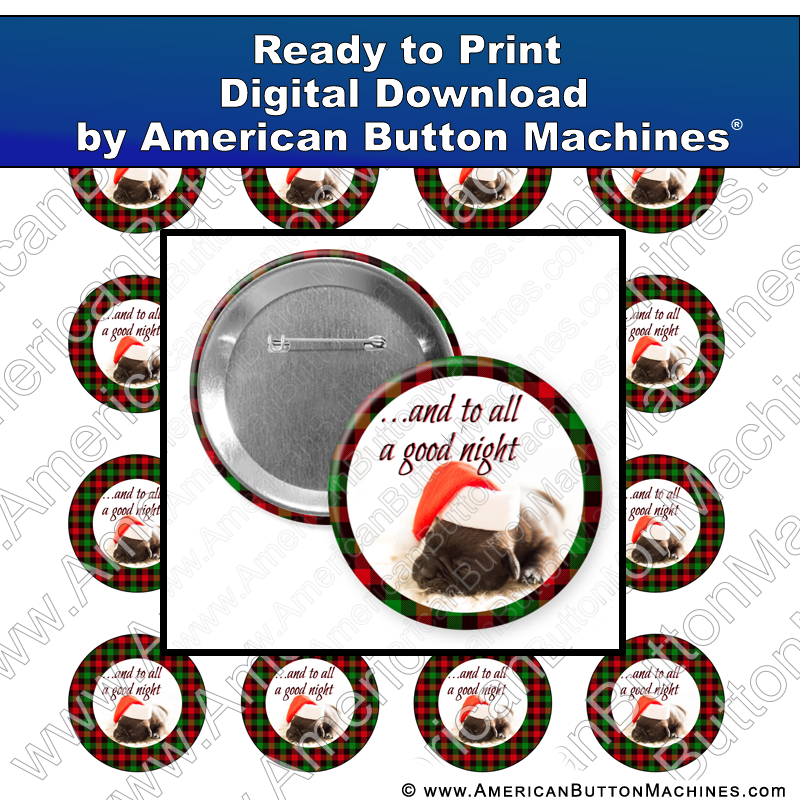 And To All a Good Night - Digital Download for Buttons - American Button Machines