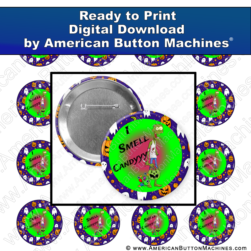 I Smell Candy - Digital Download for Buttons - American Button Machines