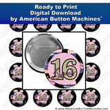 Sweet 16 - Digital Download for Buttons - American Button Machines