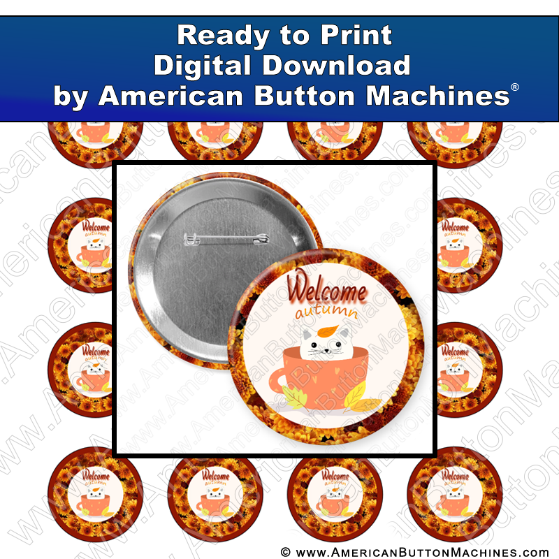 Welcome Autumn - Digital Download for Buttons