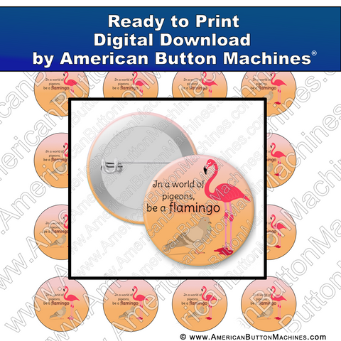 Digital Download, for buttons, digital download for buttons, flamingo, pigeon, be original