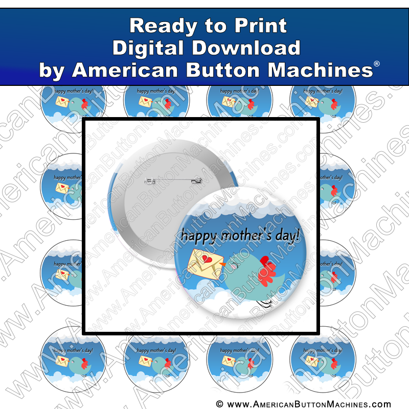 Happy Mother's Day - Digital Download for Buttons