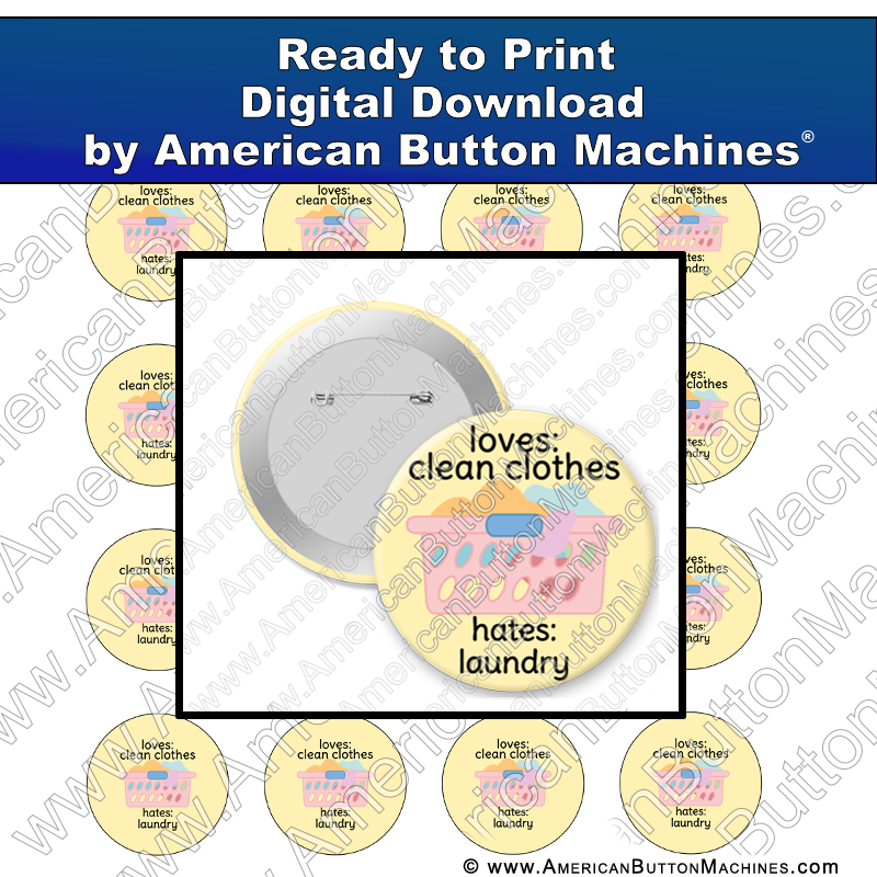 Digital Download, for buttons, digital download for buttons, laundry, clean clothes