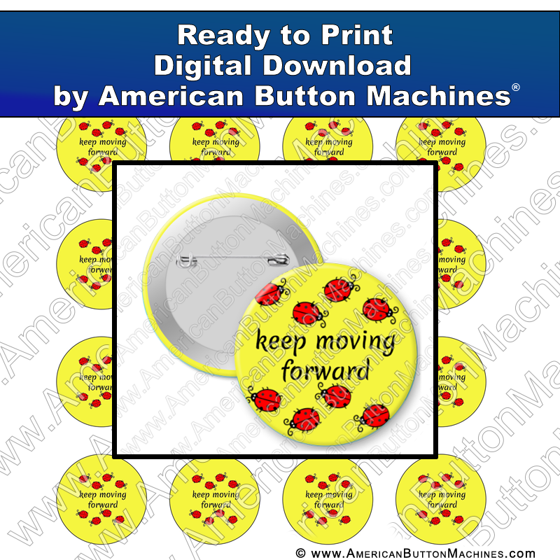 Digital Download, for buttons, digital download for buttons, ladybug, move forward