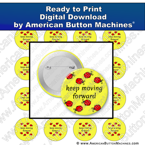 Digital Download, for buttons, digital download for buttons, ladybug, move forward