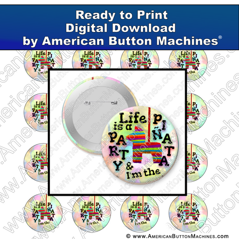 Life Is a Party - Digital Download for Buttons
