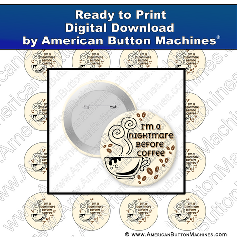 Digital Download, for buttons, digital download for buttons, coffee, early morning
