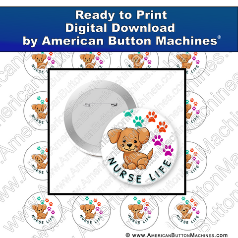 Digital Download, for buttons, digital download for buttons, , Nurse, Nurse Life, Puppy