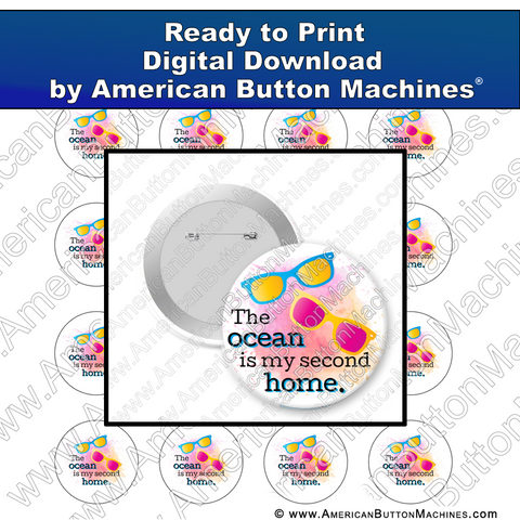 The Ocean Is My Second Home - Digital Download for Buttons