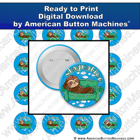 Digital Download, For Buttons, Digital Download for Buttons, sloth, staycation, vacation, rest