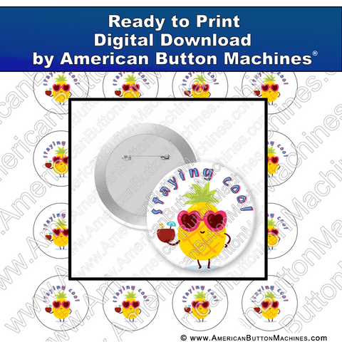 Digital Download, for buttons, digital download for buttons, Pineapple, Stay Cool, Summer