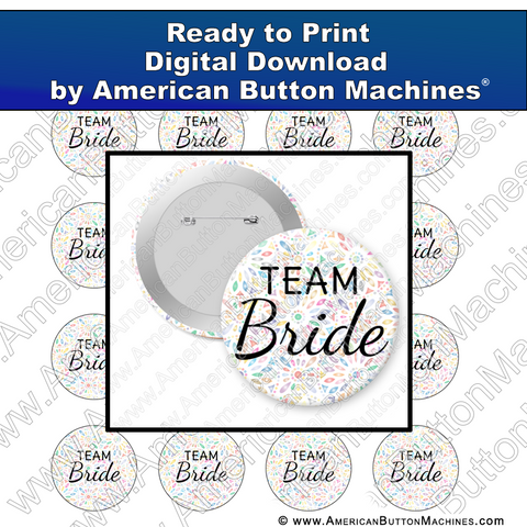 Digital Download, For Buttons, Digital Download for Buttons, bride, team bride, wedding, bridal, shower, bachelorette