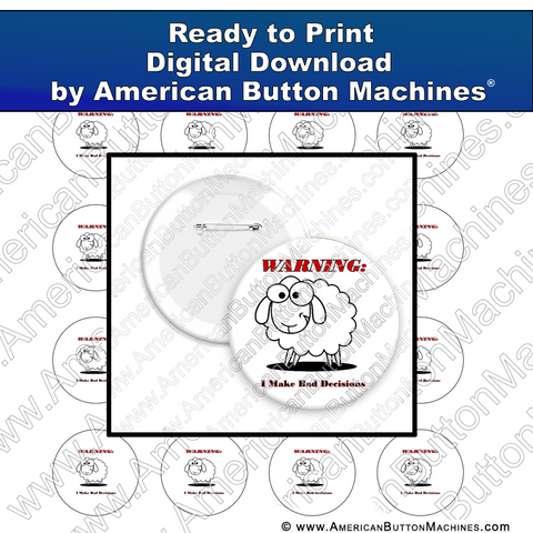 Digital Download, For Buttons, Digital Download for Buttons, sheep, warning, bad decisions