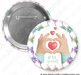 Love Yourself - Digital Download for Buttons - American Button Machines