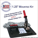 1.25" Mounted Button Making Kit - American Button Machines